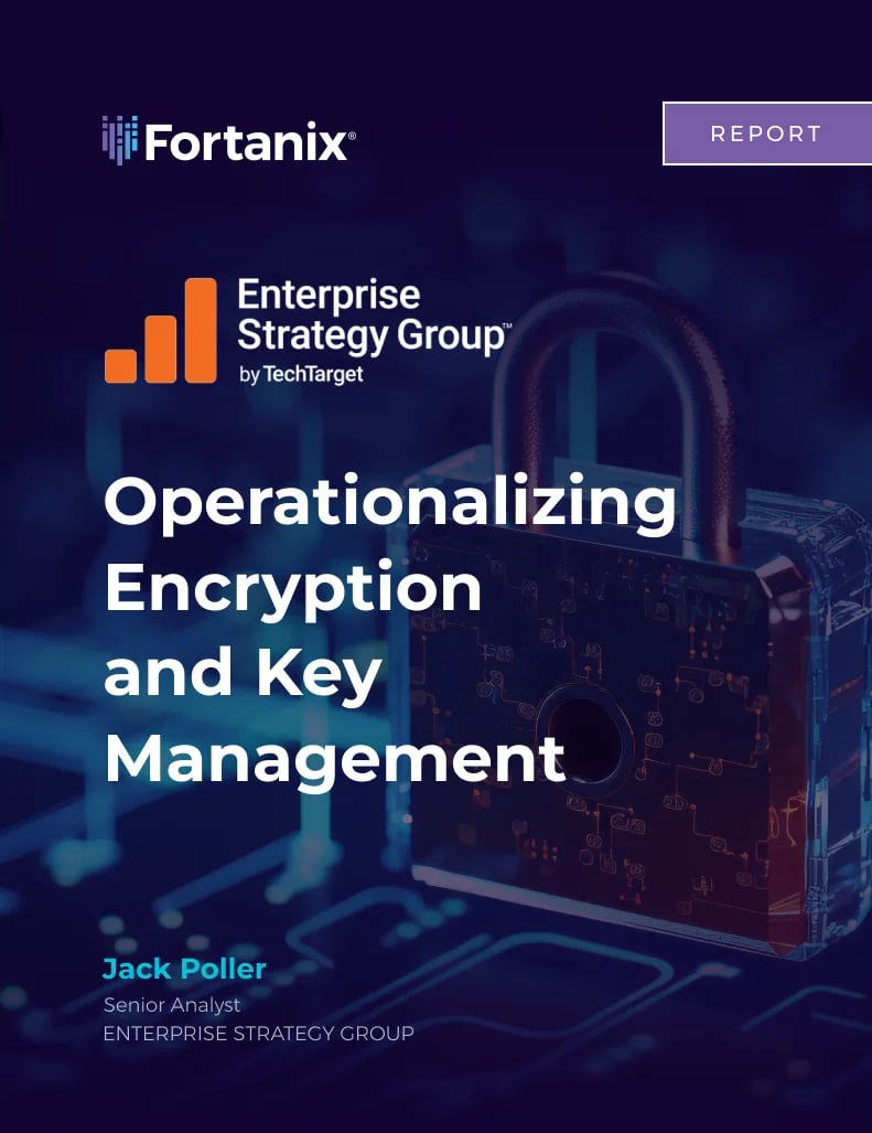 Fortanix_ESG Report Operationalizing Encryption and Key Management_eBook_coverimg